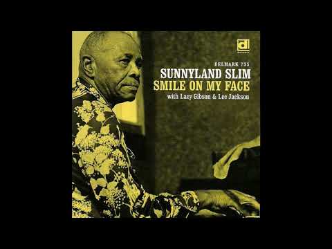 Hard Luck Blues  -  Sunnyland Slim