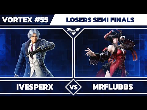 [Vortex #55] MTS | iVesperX vs MrFlubbs - Losers Semi Finals - Tekken 7