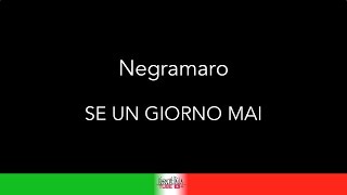 KARAOKE COVER - NEGRAMARO - SE UN GIORNO MAI