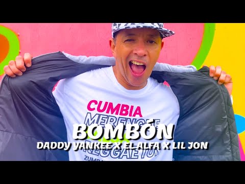 "Bombón" by Daddy Yankee x El Alfa x Lil Jon - ZIN JOHN LAYSECA ZUMBA