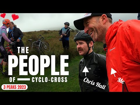 3 Peaks 2023 - Cyclist Chris Hall & The People Of Cyclo Cross