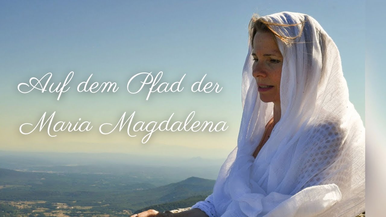 Maria Magdalena | Energieübertragung mit Nahizji aus Frankreich