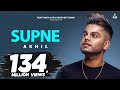 Supne Kade Aave Kade Jaave Akhil Tanvi Nagi Punjabi Song