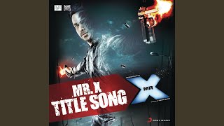 Mr. X (From &quot;Mr. X&quot;)