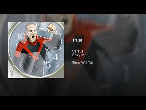 VERSVS - Trust (feat. Eazy Mac)