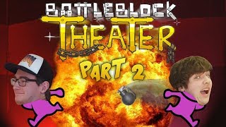 GRENADE MADNESS - Teamwork Gone Wrong! BattleBlock Theater Funny Moments!! (Part 2)