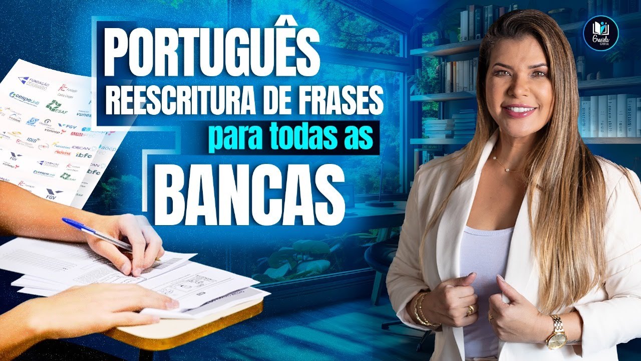 LIVE #158 – REESCRITURA DE FRASES - TODAS AS BANCAS - RESOLUÇÃO DE QUESTÕES - PROFA. GRASIELA CABRAL