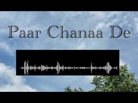 Paar Chanaa De vocals only | no music | cokestudio