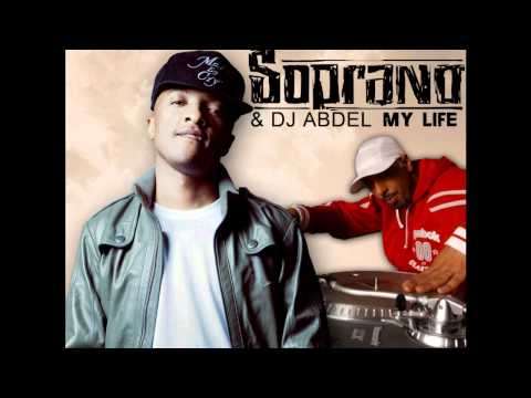 DJ Abdel Feat. Soprano - My Life
