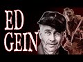 SKIN DEEP: THE TWISTED TALE OF ED GEIN