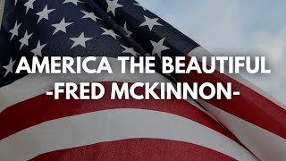 America the Beautiful (Solo Piano, Fred McKinnon)