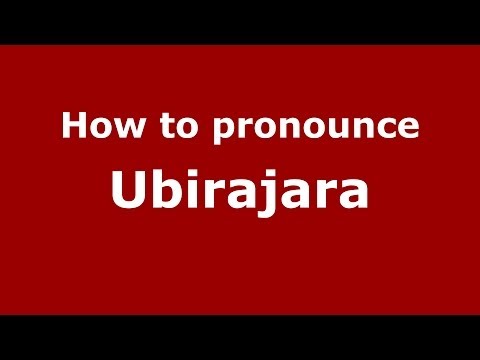 How to pronounce Ubirajara (Brazilian Portuguese/Brazil)  - PronounceNames.com