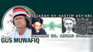 Download lagu GUS MUWAFIQ | SEJARAH KH.HASYIM ASY'ARI & KH. AHMAD DAHLAN | NAHDLATUL ULAMA' & MUHAMMADIYAH mp3 Download lagu GUS MUWAFIQ | SEJARAH KH.HASYIM ASY'ARI & KH. AHMAD DAHLAN | NAHDLATUL ULAMA' & MUHAMMADIYAH mp3