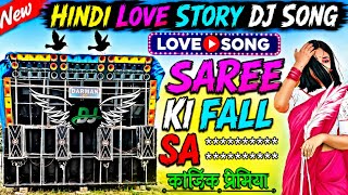 Saree Ka Fall Sa Love Story Remix | DJ 2026 #dj #remix #song 