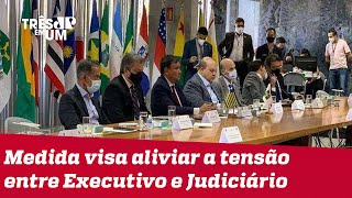 Governadores propõem reunião entre Bolsonaro, Poderes e Forças Armadas