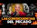 LAS CONSECUENCIAS DEL PECADO - PASTORA KENIA FERNANDEZ