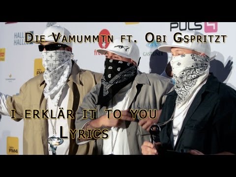 Die Vamummtn ft. Obi Gspritzt - I erklär it to you + Lyrics