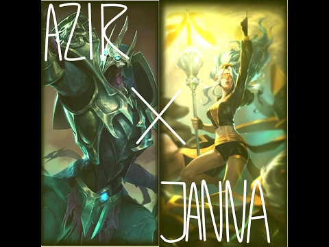 Azir x Janna plays??
