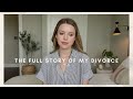 The full story of my divorce
