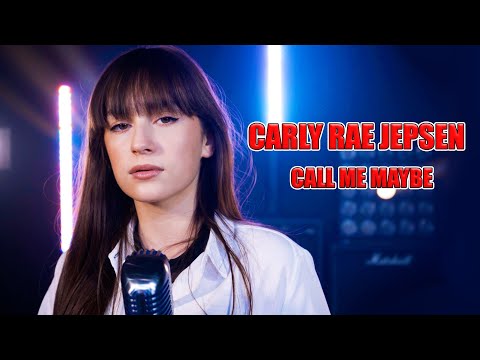 Call Me Maybe (Carly Rae Jepsen); Cover by Maia Malancus