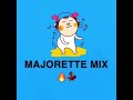 MAJORETTE MIX