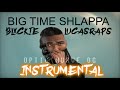 Blxckie- BIG TIME SH'LAPPA (ft. LUCASRAP$) (Instrumental Remake)