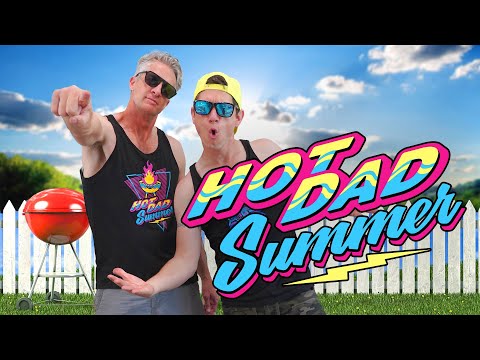 Hot Dad Summer official music video!