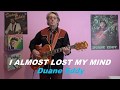 I ALMOST LOST MY MIND (Duane Eddy)