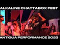 ALKALINE ChattaBox Fest 2023 FULL PERFORMANCE LIVE ANTIGUA