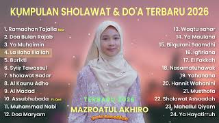 Download lagu KUMPULAN SHOLAWAT & DOA MAZROATUL AKHIRO TERBARU 2026 || Spesial Ramadhan mp3