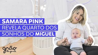SAMARA PINK ESCOLHE TENDÊNCIA CLEAN PARA QUARTO DE MIGUEL ✨🤍