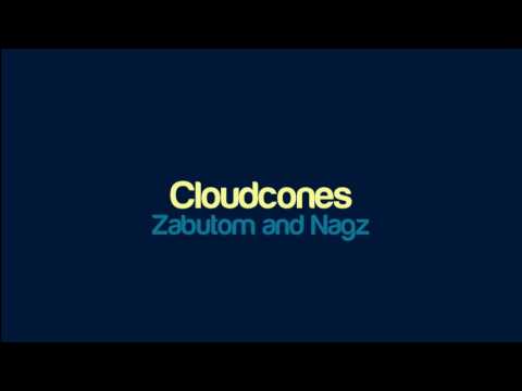 Zabutom and Nagz - Cloudcones