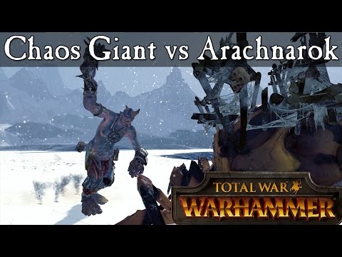 Chaos Giant vs Arachnarok Spider - Total War Warhammer