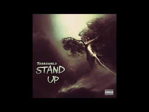 Sorrowrld - Stand Up (Official Audio)