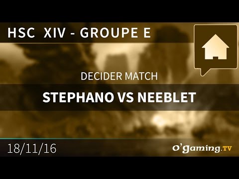 STEPHANO vs. NEEBLET ZvP - Groupe E Decider match - HSC XIV - StarCraft II
