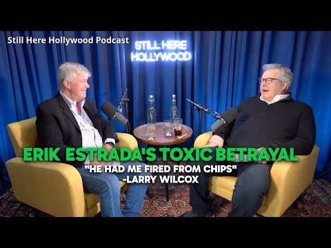 Erik Estrada's Betrayal of Life Saving Co-Star. "He Had Me Fired". - Larry Wilcox