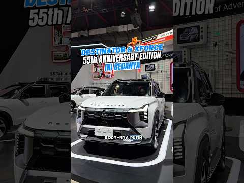 Mitsubishi Destinator & Xforce edisi 55 tahun rilis di IIMS 2026. Intip bedanya