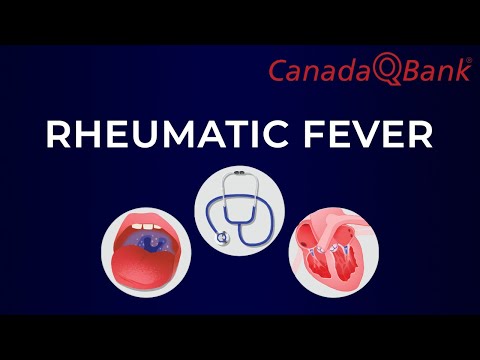 Rheumatic Fever Explained | Jones Criteria, Diagnosis & Prevention | CanadaQBank