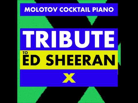 Runaway - Ed Sheeran (tribute cover by Molotov Cocktail Piano)