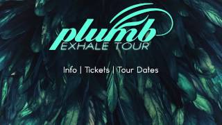 Plumb - Exhale Tour Promo