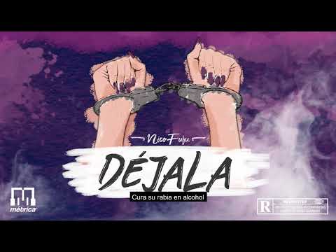 Déjala - Nico Fufu (Prod. by Métrica Music)
