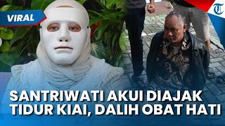 Pengakuan Santriwati Korban Kebejatan Kiai Cabul, Diperlakukan Tak Senonoh Dalih Obat Iri Dengki