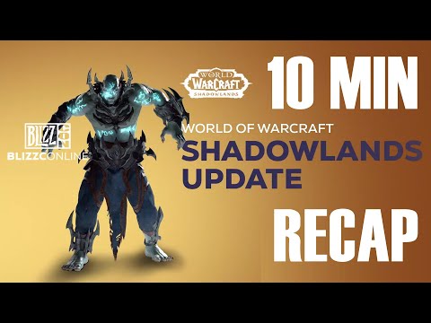 BlizzConline 2021 - World of Warcraft: Shadowlands Update - RECAP and IMPRESSIONS!