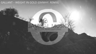 Gallant - Weight In Gold (emwhy. Remix)