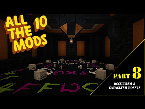 ATM 10: The Star Forge  - Part 8 - Occultism & Cataclysm Boss Farm