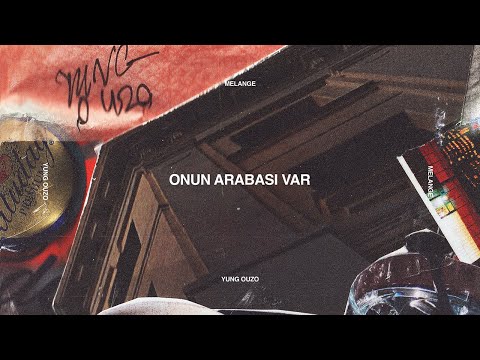 Yung Ouzo & BEGE - Onun Arabası Var (Official Audio) #melange