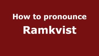 How to pronounce Ramkvist