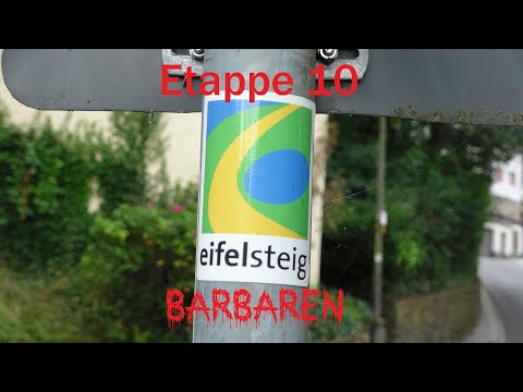 Tag 1 Barbaren auf dem  Eifelsteig Etappe 10