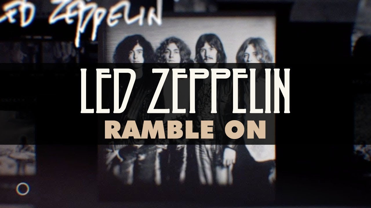 Led Zeppelin - Ramble On (Official Audio) - YouTube