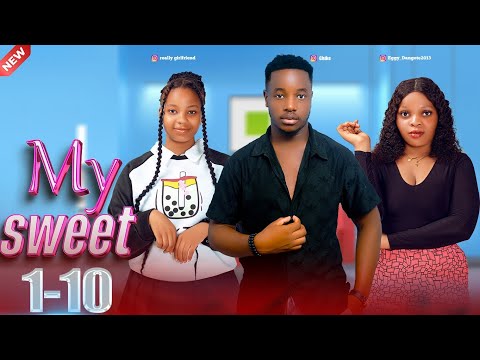 MY SWEET  [ 1-10  ]  Full Movie.